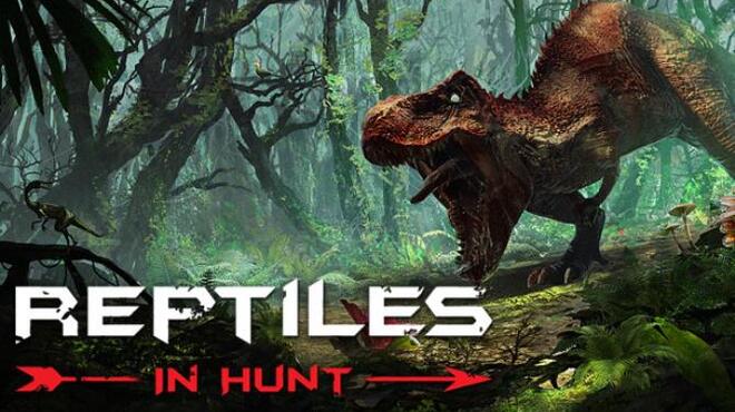 Reptiles In Hunt Free Download