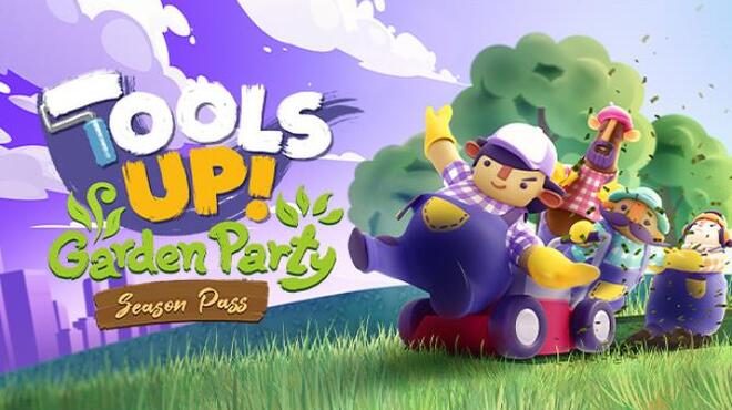Tools Up Garden Party Free Download