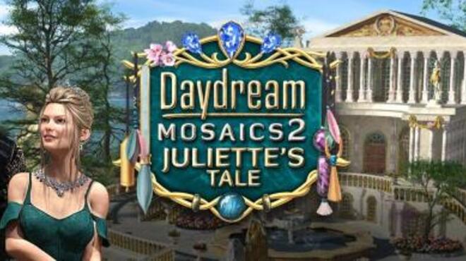 Daydream Mosaics 2 Juliettes Tale Free Download