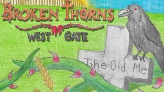 Broken Thorns West Gate Free Download