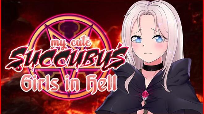 My Cute Succubus Girls in Hell 18 plus Free Download