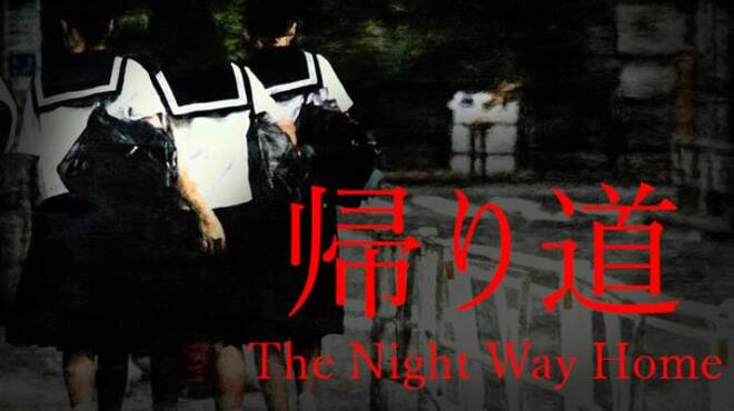 The Night Way Home Update v1 065 Free Download