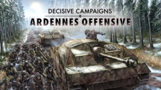 Decisive Campaigns Ardennes Offensive v1 00 02 Update Free Download