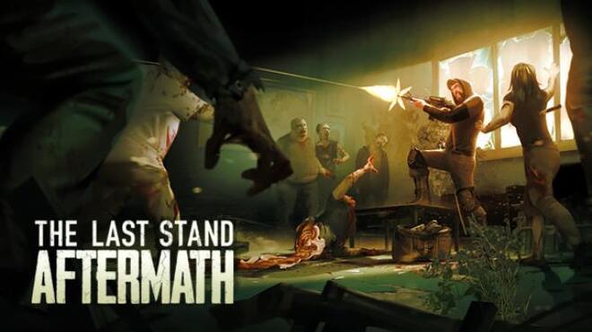 The Last Stand: Aftermath Update Only v1.0.1.433 Free Download