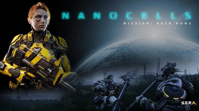 NANOCELLS - Mission: Back Home Free Download