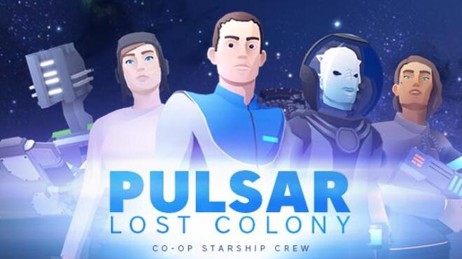 PULSAR Lost Colony v1 17 Free Download