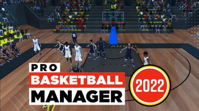 Pro Basketball Manager 2022 v1 33 03012022 Free Download