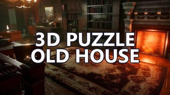 3D PUZZLE Old House Free Download