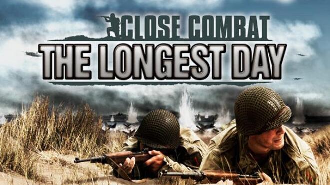 Close Combat: The Longest Day Free Download