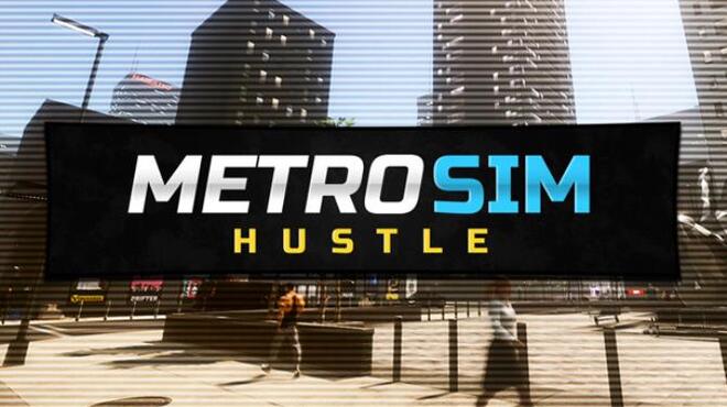 Metro Sim Hustle Update v1 5 6 Free Download