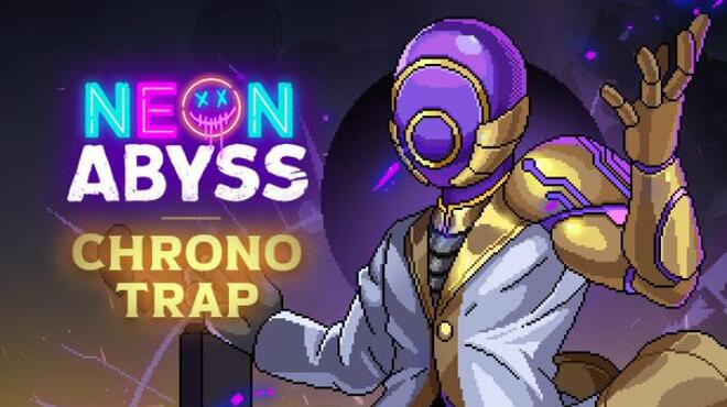 Neon Abyss Chrono Trap Free Download