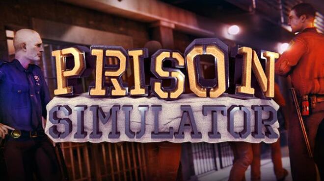 Prison Simulator Update v1 0 7 1 Free Download
