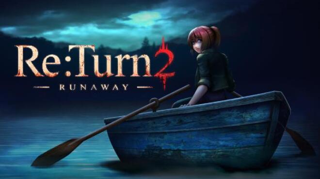 Re Turn 2 Runaway Free Download