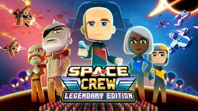 Space Crew Legendary Edition Update v15389 Free Download