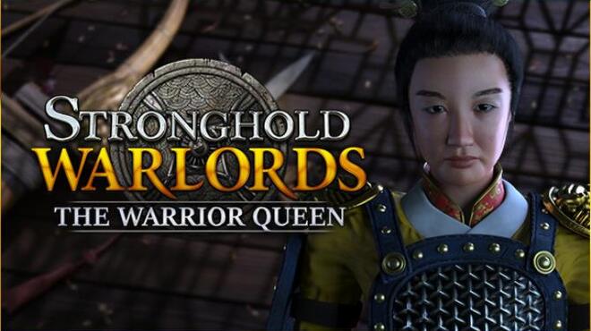 Stronghold Warlords The Warrior Queen Free Download