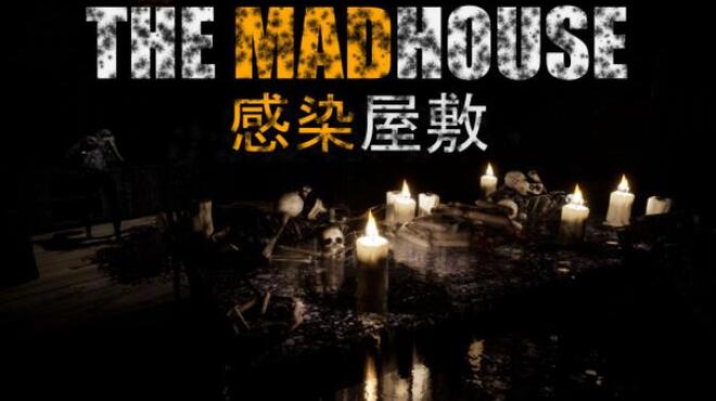 THE MADHOUSE Infected Mansion Free Download