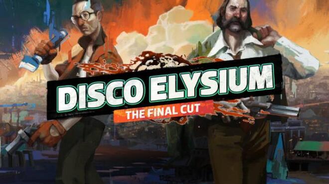 Disco Elysium The Final Cut Update v61ad72b0 Free Download