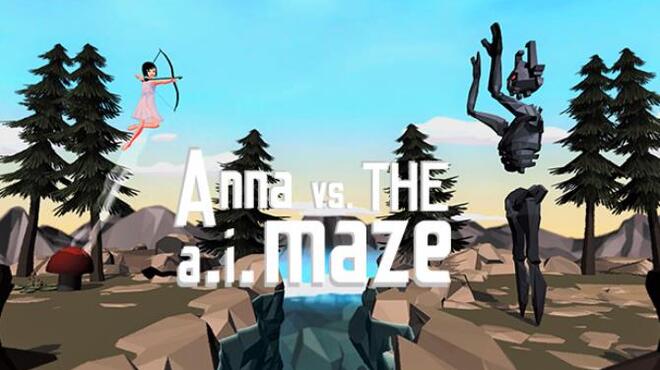 Anna vS the A i Maze Free Download