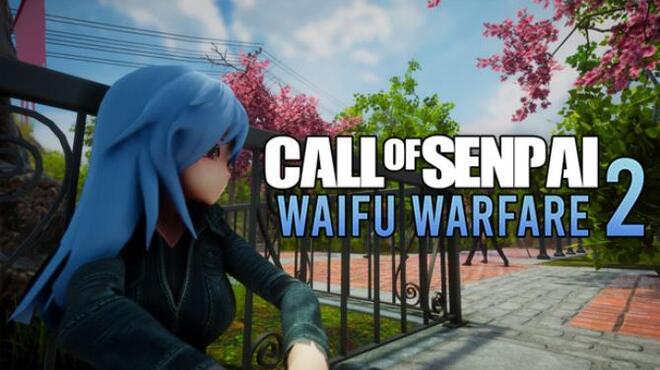 Call of Senpai: Waifu Warfare 2 Free Download