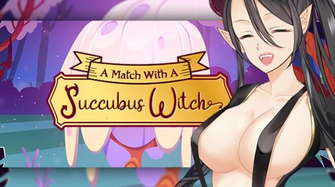 A Match with a Succubus Witch Free Download