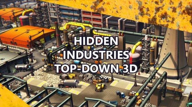 Hidden Industries Top Down 3D Free Download