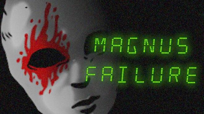 Magnus Failure Free Download