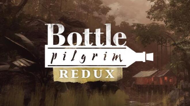 Bottle: Pilgrim Redux Free Download