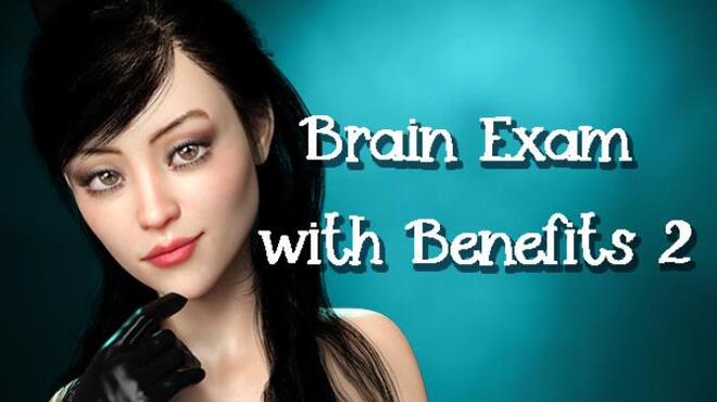 Brain Exam with Benefits 2 Free Download