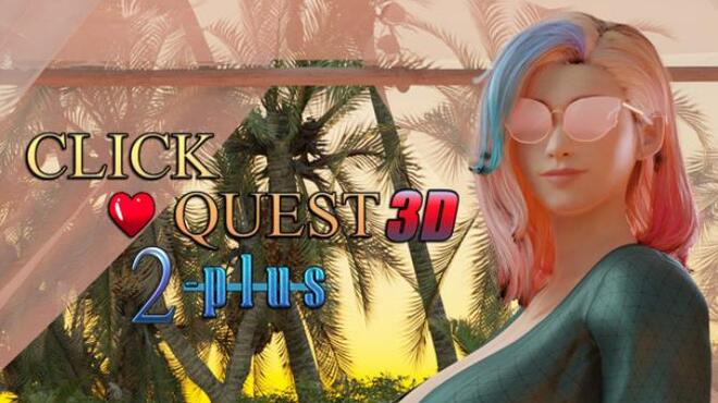 Click Quest 3D 2: Plus Free Download