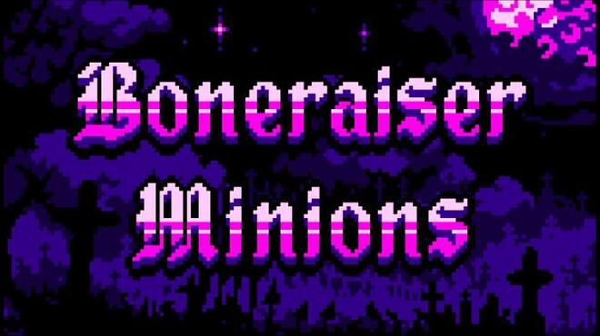 Boneraiser Minions Free Download