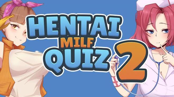 Hentai Milf Quiz 2 Free Download