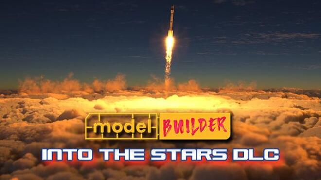 Model Builder Into The Stars Free Download