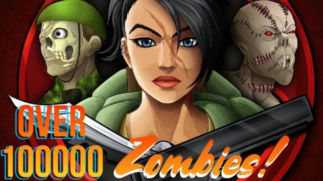 Over 100000 Zombies Free Download