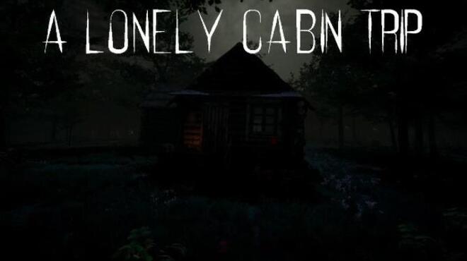 A Lonely Cabin Trip-TENOKE