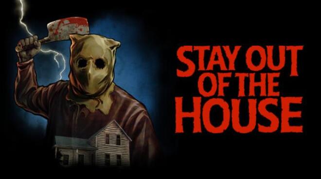 Stay Out of the House v1 1 2 Free Download