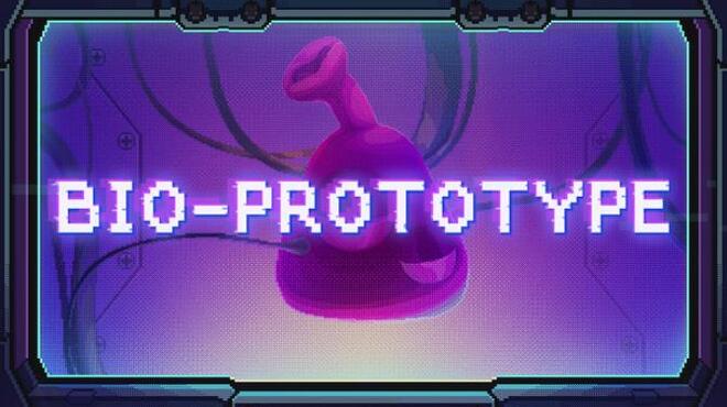 Bio Prototype Free Download
