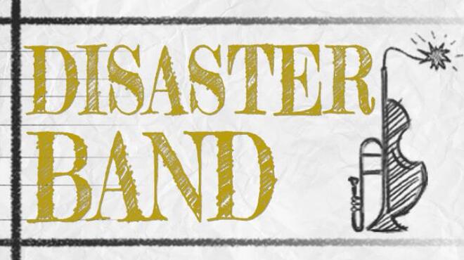 Disaster Band Update v1 6 0 0 Free Download