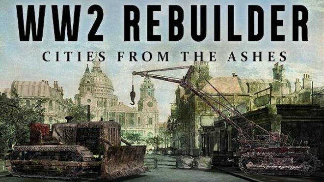 WW2 Rebuilder Update v20230117 Free Download