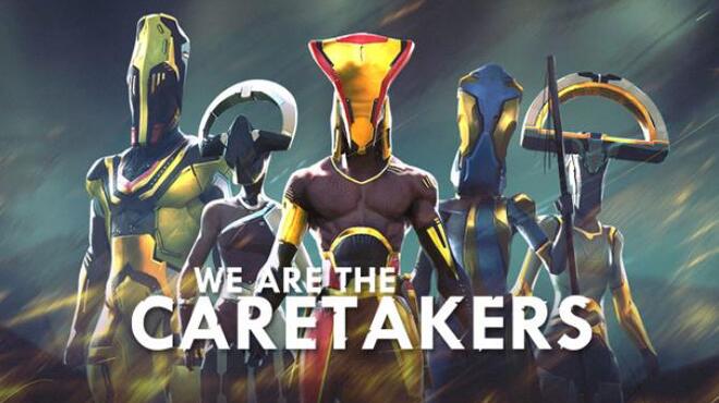 We Are The Caretakers Update v1 1 1 1 Free Download