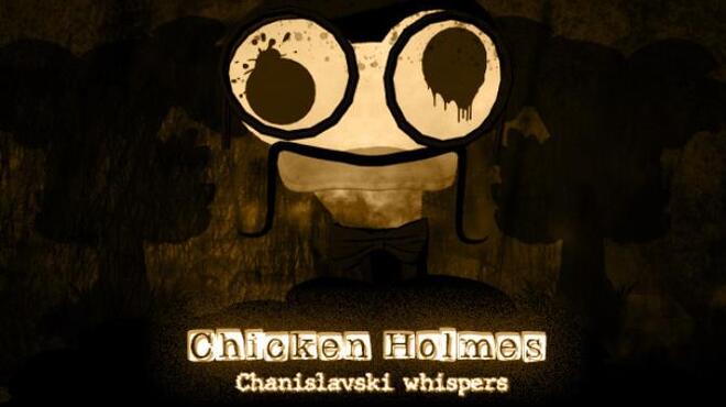 Chicken Holmes - Chanislavski Whispers Free Download