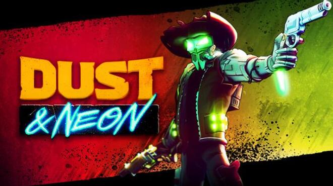 Dust and Neon Free Download