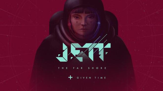 JETT The Far Shore Given Time Update v20230202 Free Download