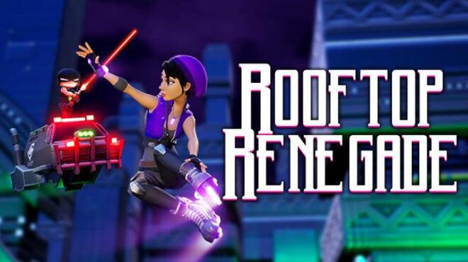 Rooftop Renegade Free Download