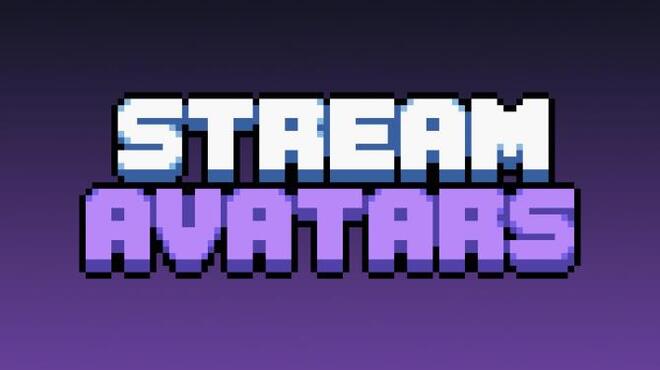 Stream Avatars Free Download