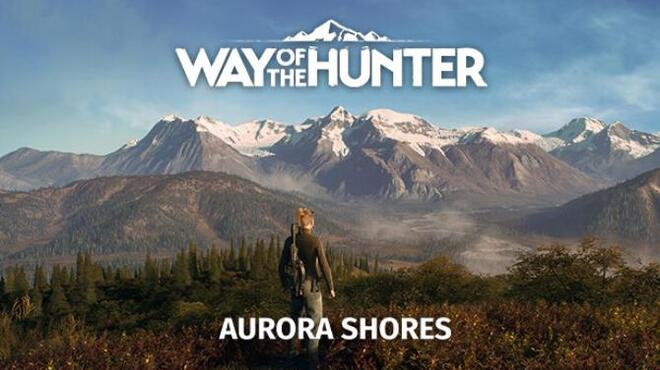 Way of the Hunter Aurora Shores Free Download