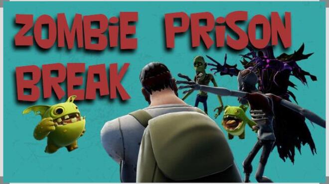 Zombie Prison Break Free Download