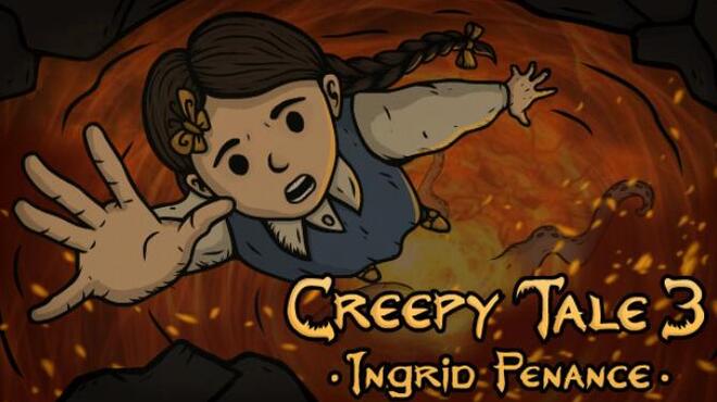 Creepy Tale 3 Ingrid Penance Free Download