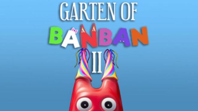 Garten of Banban 2 Update v1 0 1 Free Download