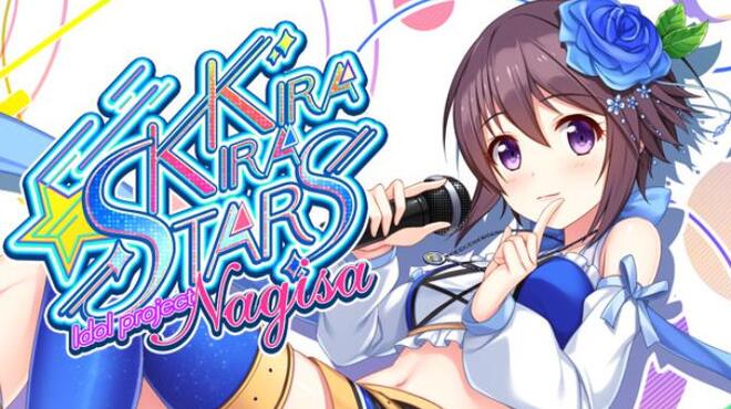 Kirakira stars idol project Nagisa Free Download