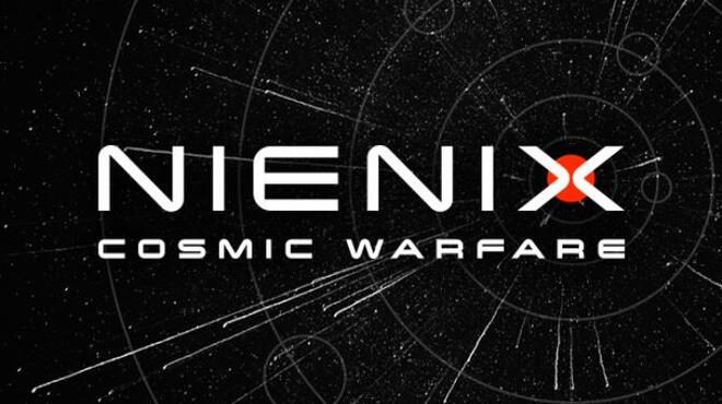 Nienix Cosmic Warfare Free Download